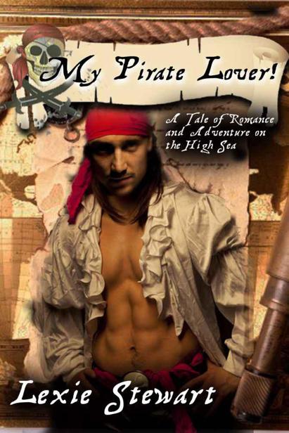 My Pirate Lover by Stewart, Lexie