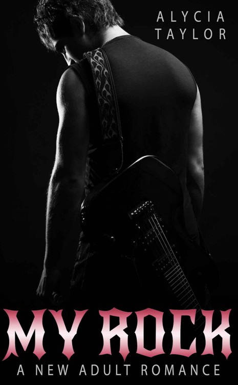 My Rock #2 (The Rock Star Romance Series - Book #2) by Taylor, Alycia