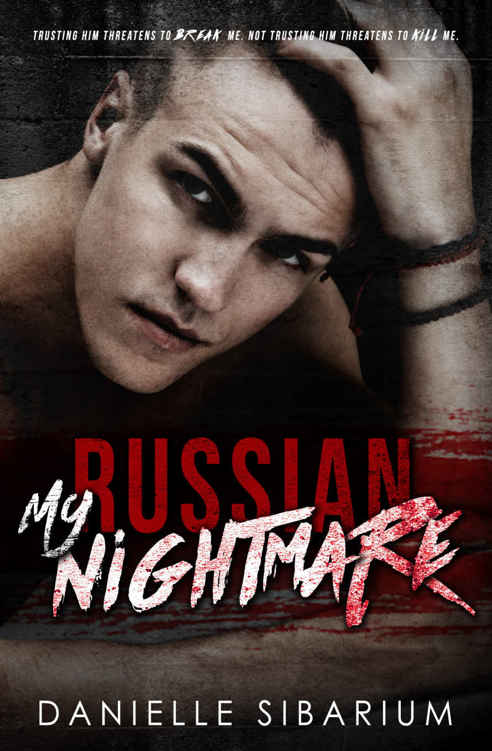 My Russian Nightmare by Danielle Sibarium