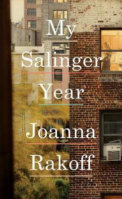 My Salinger Year (2014) by Joanna Rakoff