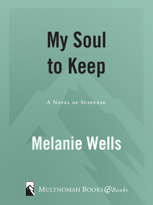 My Soul to Keep (2011) by Melanie Wells