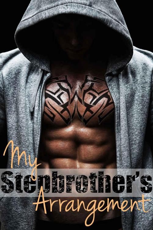 My Stepbrother's Arrangement (A Stepbrother Romance) by Jaye, Juliette