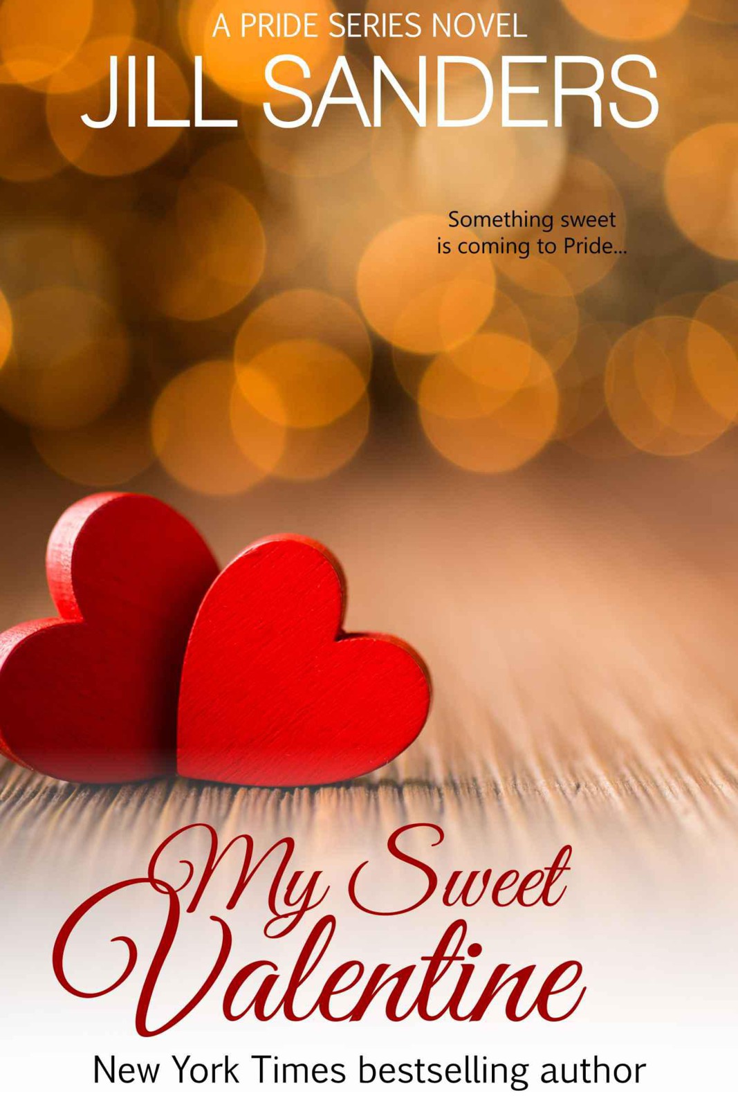 My Sweet Valentine by Sanders, Jill