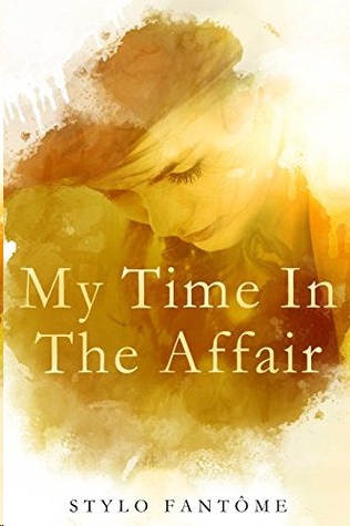 My Time in the Affair