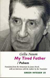 My Tired Father by Gellu Naum