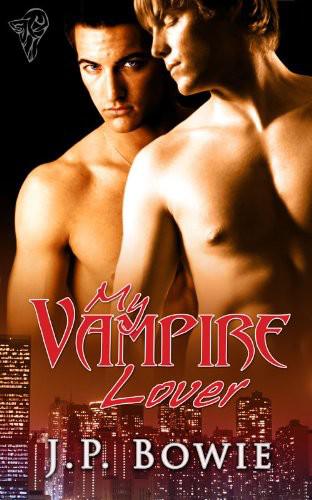 My Vampire Lover by J. P. Bowie