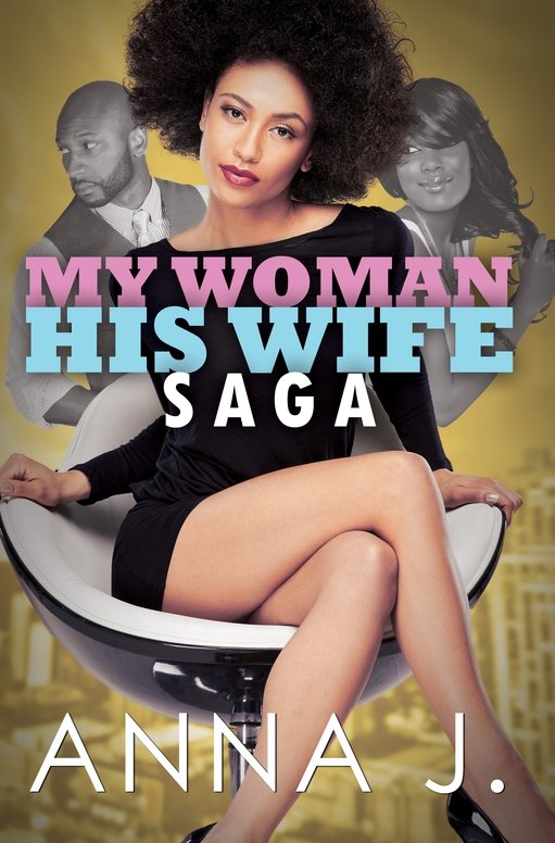 My Woman His Wife Saga (2015)