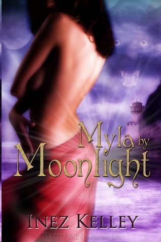 Myla By Moonlight by Inez Kelley