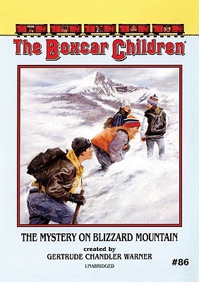 Mystery of the Blizzard Mountain (2005) by Gertrude Chandler Warner