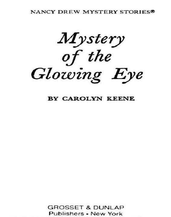 Mystery of the Glowing Eye by Carolyn G. Keene