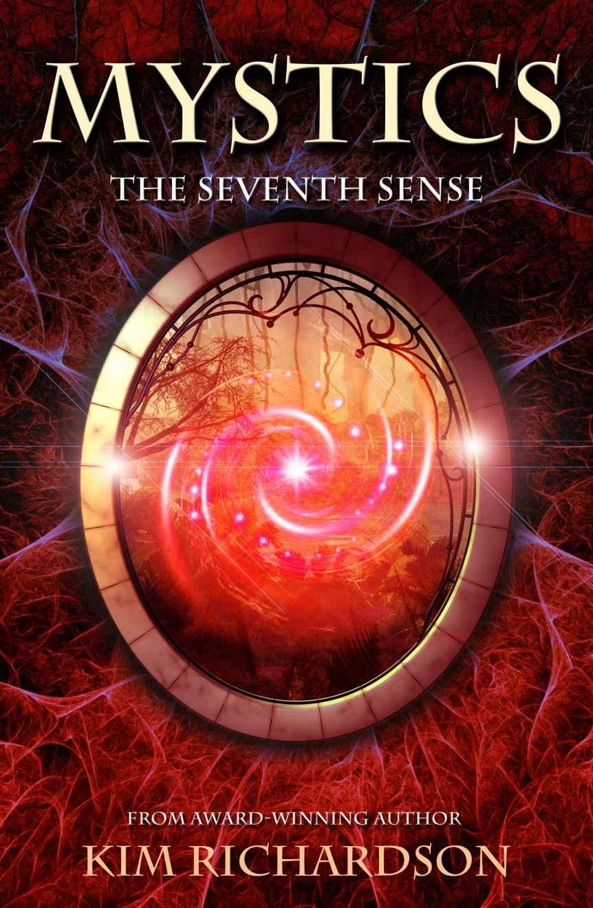 Mystics #1: The Seventh Sense by Kim Richardson