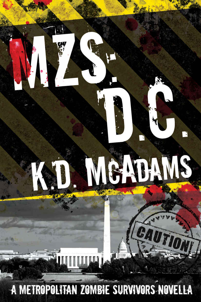 MZS: D. C. (Metropolitan Zombie Survivors Book 4)