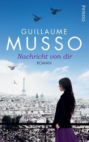 Nachricht von dir (2012) by Guillaume Musso