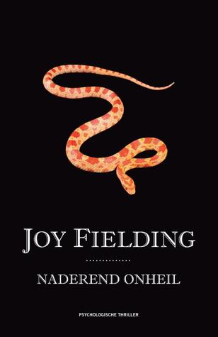 Naderend onheil (2012) by Joy Fielding