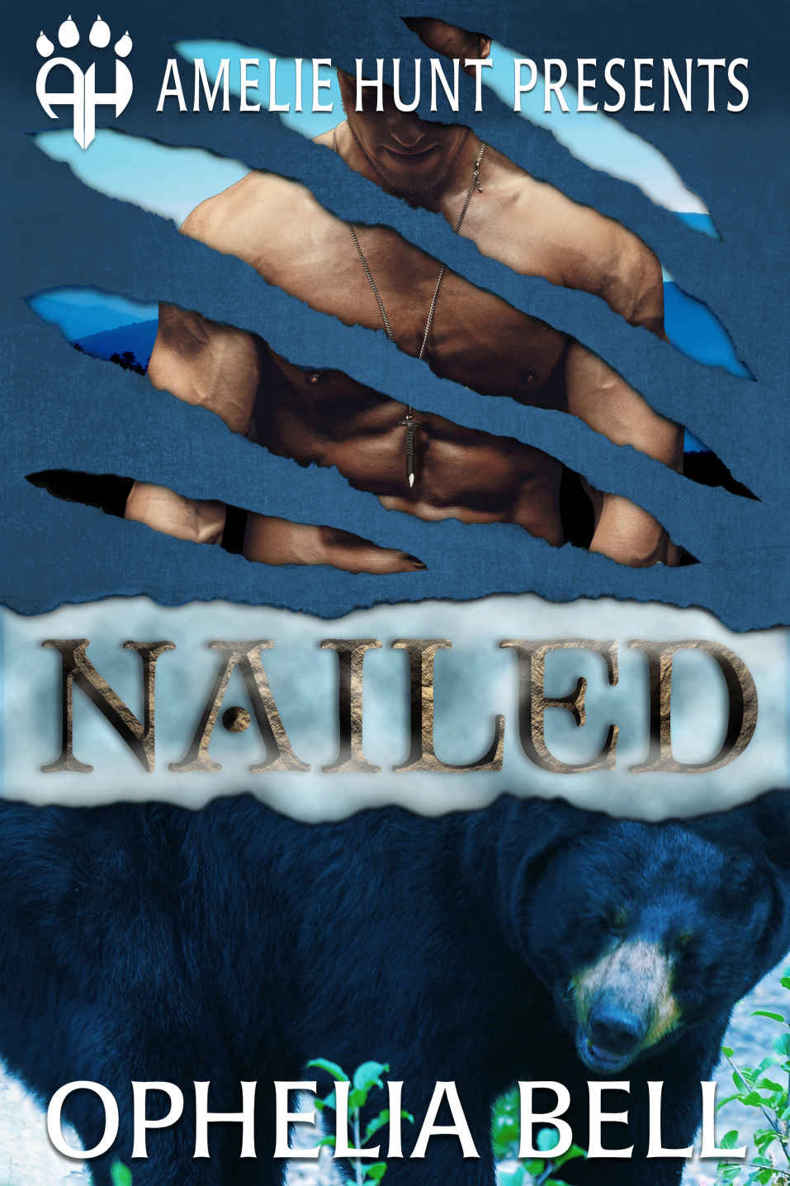 Nailed (Black Mountain Bears Book 3) by Bell, Ophelia