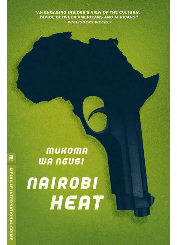 Nairobi Heat by Mukoma Wa Ngugi