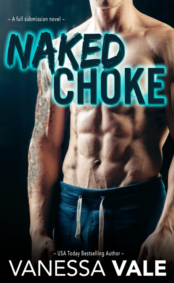 Naked Choke by Vanessa Vale