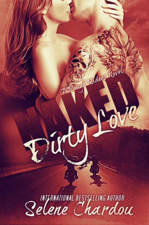 Naked Dirty Love by Selene Chardou