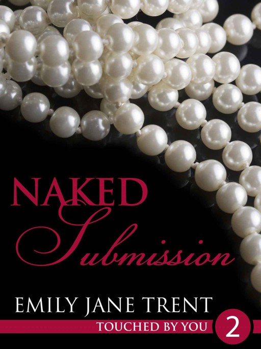 Naked Submission by Trent, Emily Jane