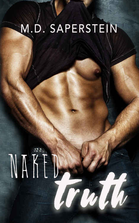 Naked Truth by M.D. Saperstein