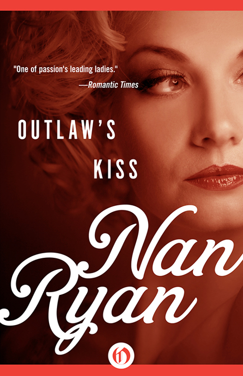 Nan Ryan by Outlaws Kiss