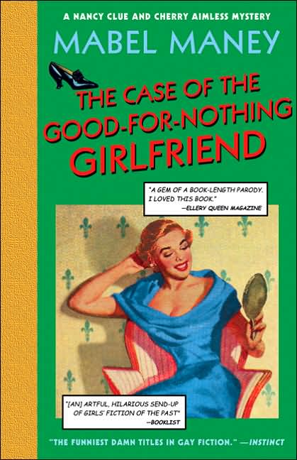 Nancy Clue Mysteries 2 - The Case of the Good-for-Nothing Girlfriend