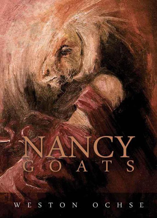 Nancy Goats (Delirium Novella Series) by Weston Ochse