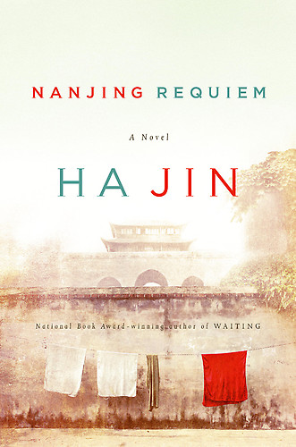 Nanjing Requiem by Ha Jin