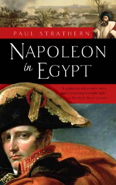 Napoleon in Egypt by Paul Strathern