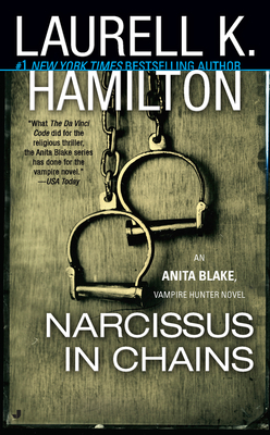 Narcissus in Chains (2002) by Laurell K. Hamilton