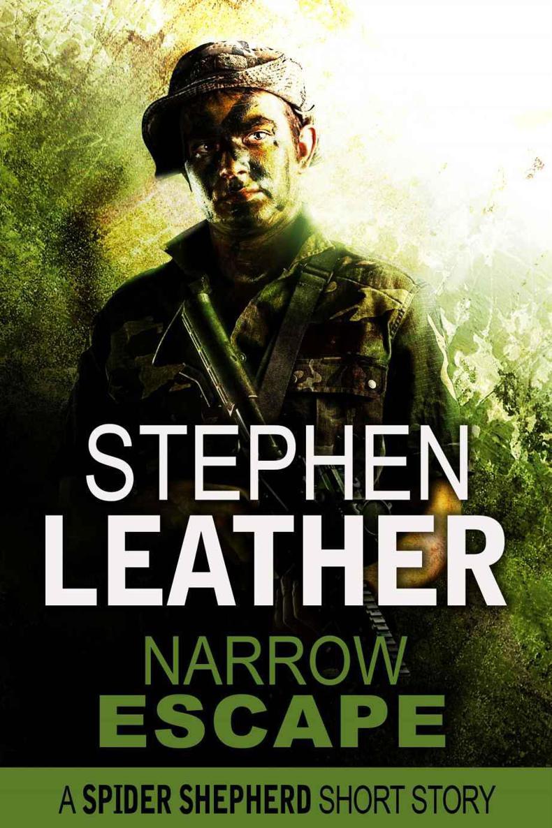 Narrow Escape (A Spider Shepherd short story) by Stephen Leather
