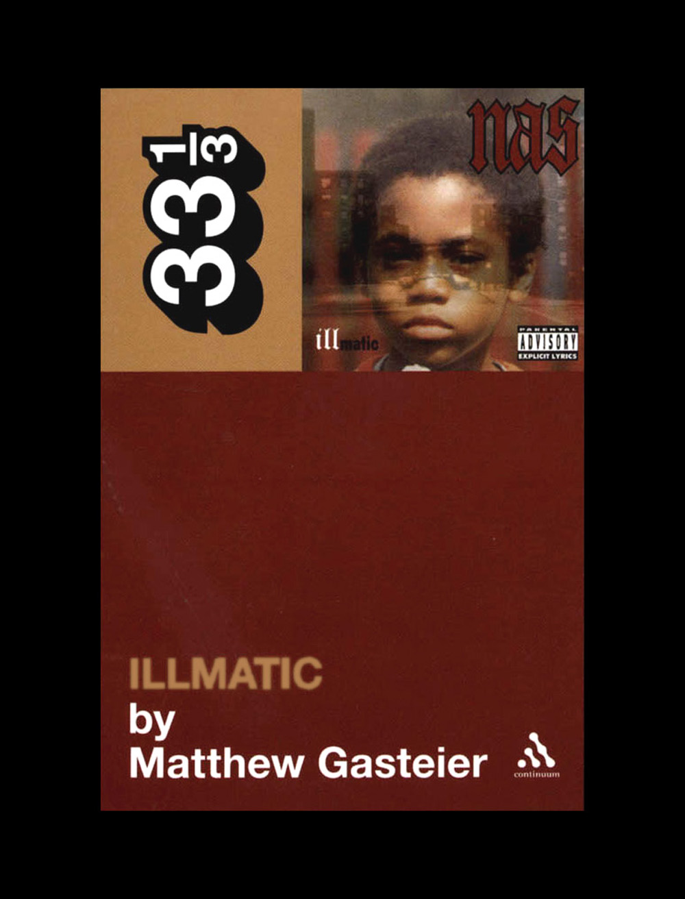 Nas's Illmatic (2009) by Gasteier, Matthew