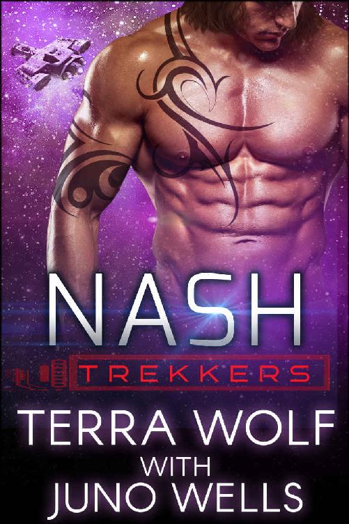 Nash: Trekkers (A SciFi Alien Human Military Romance) by Terra Wolf