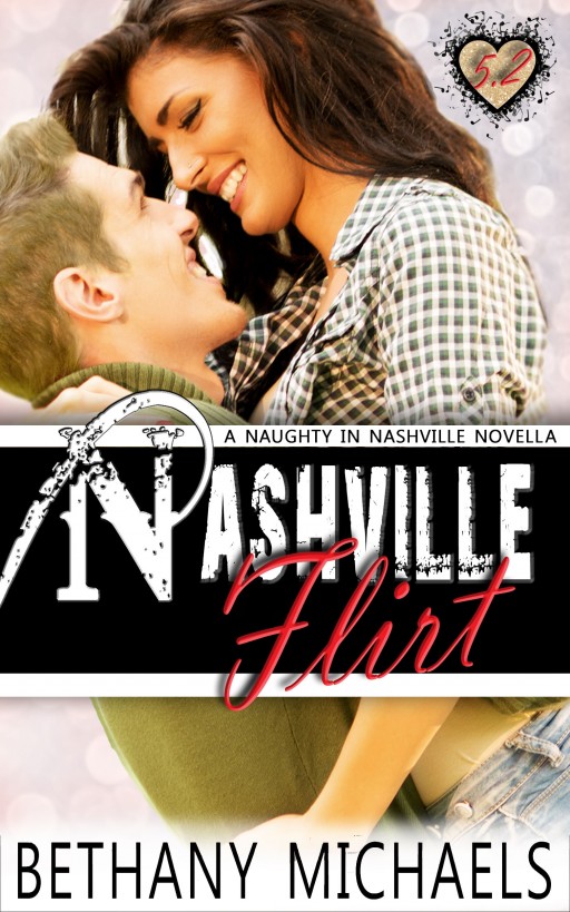 Nashville Flirt by Bethany Michaels