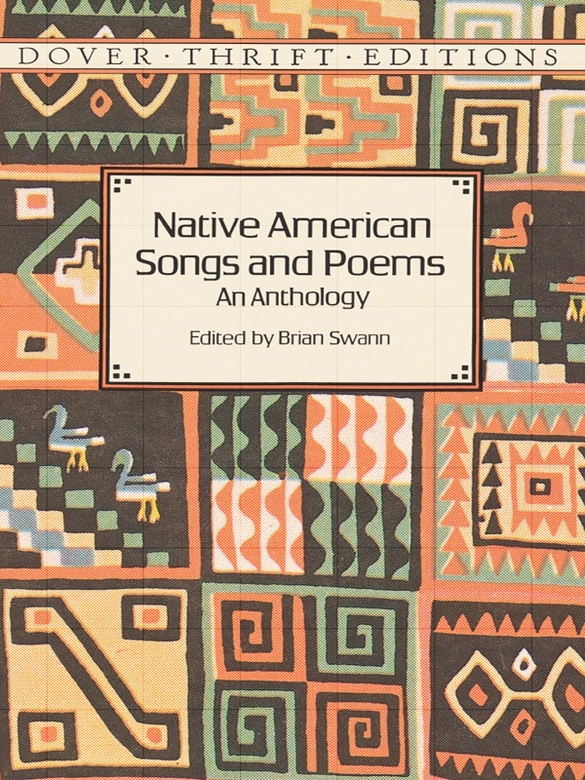 Native American Songs and Poems (2012) by Brian Swann