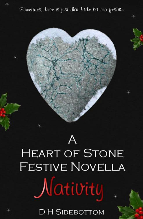 Nativity: Festive Novella (Heart of Stone #11)