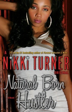 Natural Born Hustler (2010)