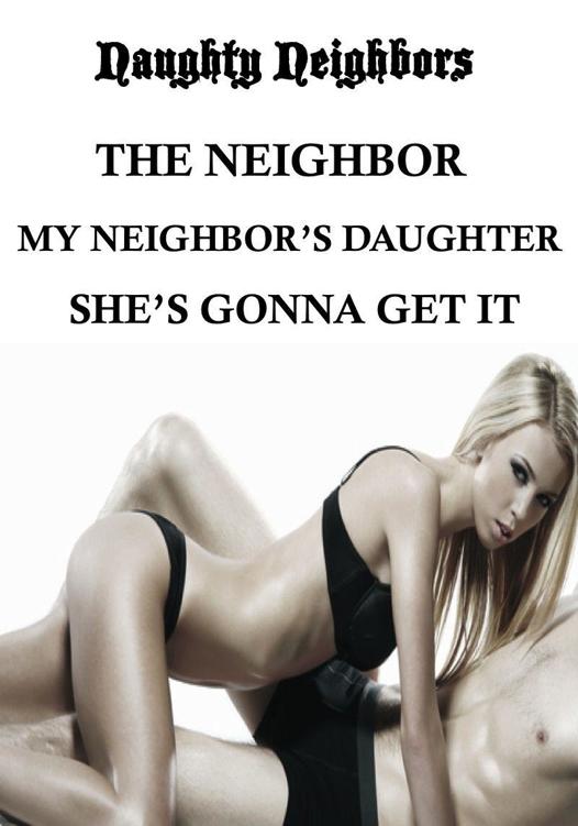 Naughty Neighbors by Jordan Silver