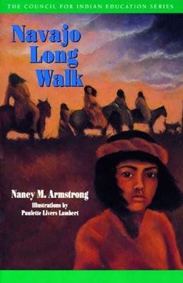 Navajo Long Walk (1994) by Nancy M. Armstrong