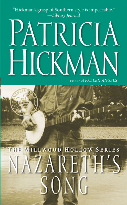 Nazareth's Song (2007) by Patricia Hickman