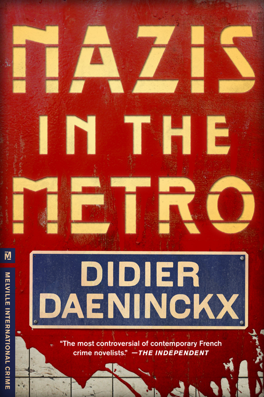 Nazis in the Metro (2014) by Didier Daeninckx