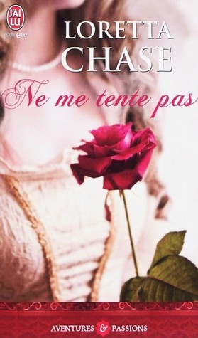 Ne me tente pas (2009) by Loretta Chase