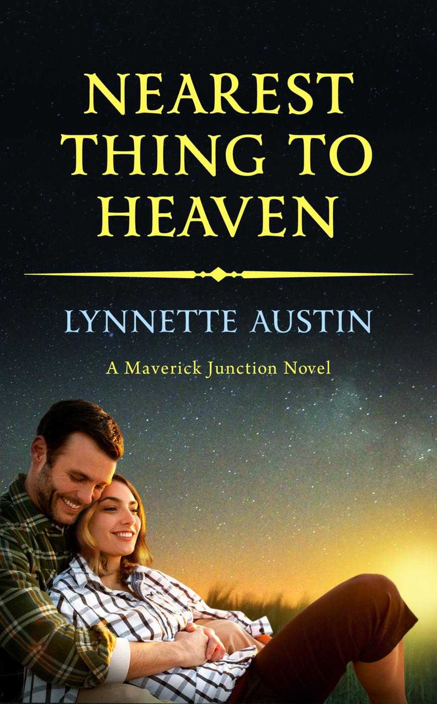 Nearest Thing to Heaven (Maverick Junction) by Austin, Lynnette