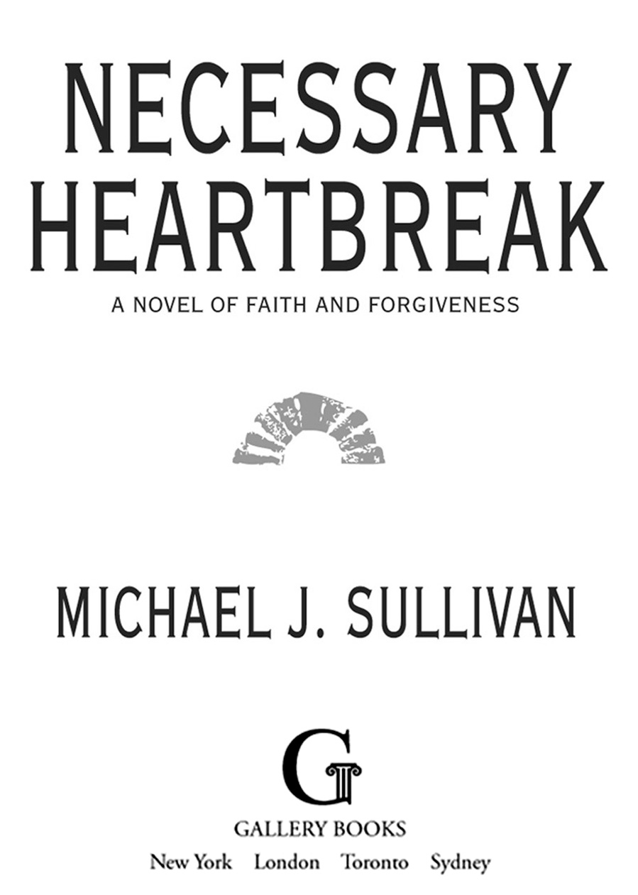 Necessary Heartbreak by Michael J. Sullivan