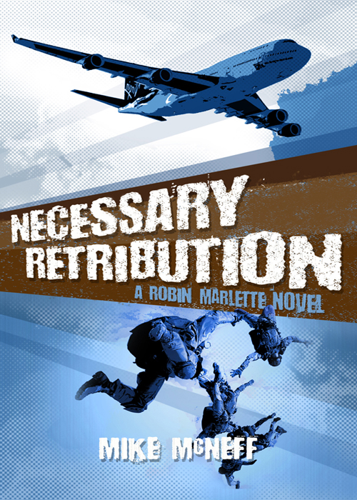 Necessary Retribution by Mike McNeff