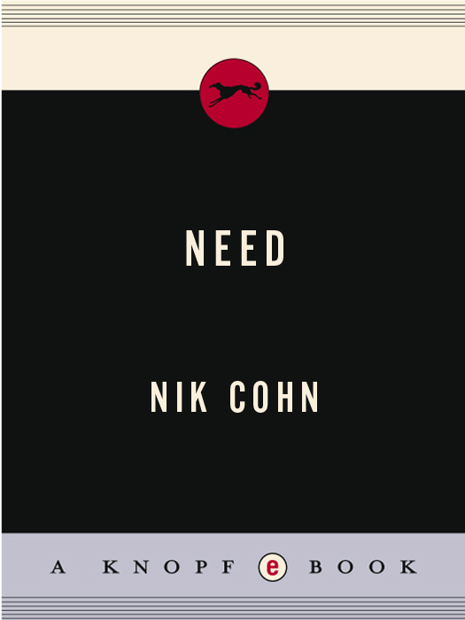 Need by Nik Cohn