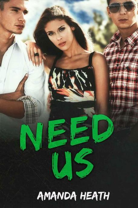 Need Us by Amanda Heath