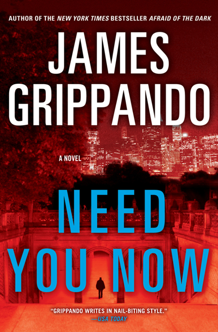 Need You Now by James Grippando