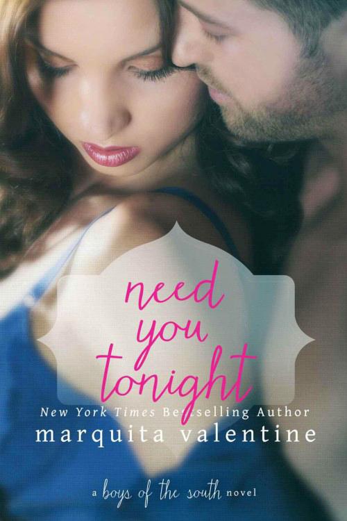 Need You Tonight by Marquita Valentine