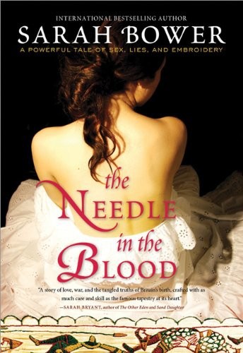 Needle in the Blood by Sarah Bower